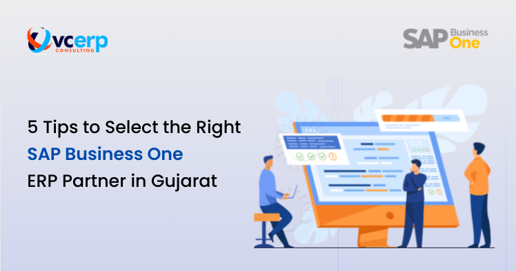 5 tips to select the best SAP Business One ERP Software Partner in Gujarat