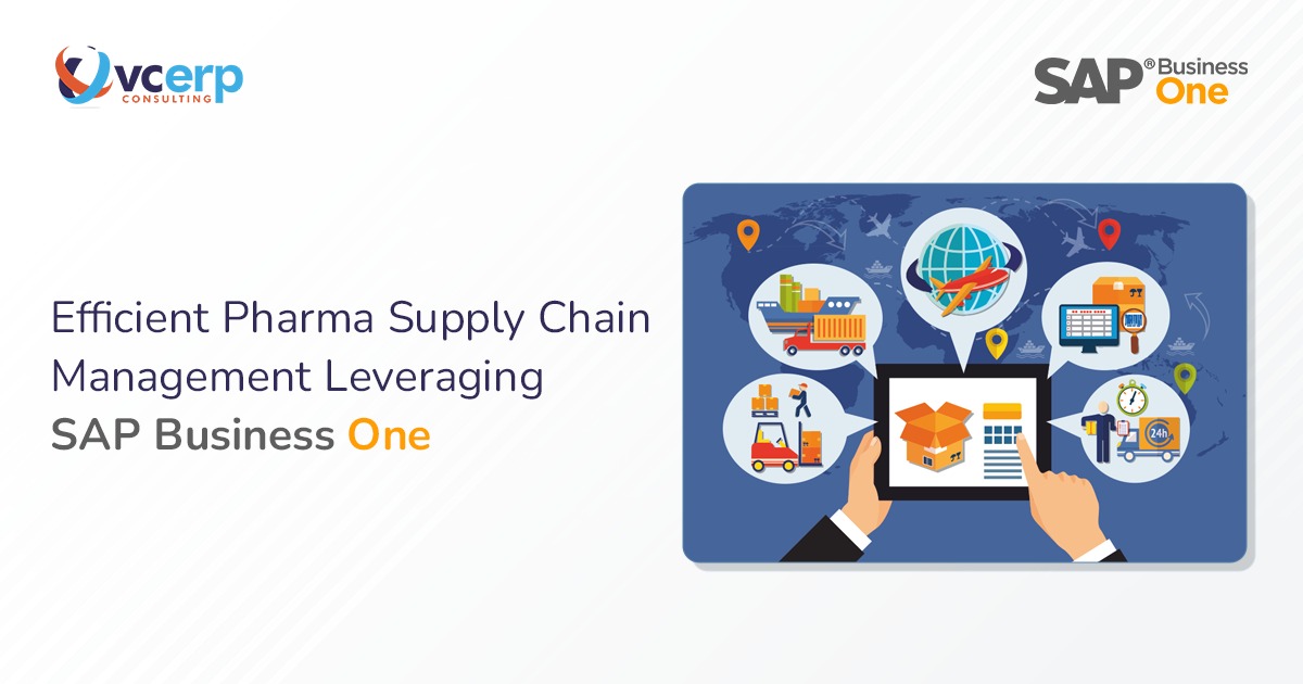 Efficient Pharma Supply Chain Management Leveraging SAP Business One