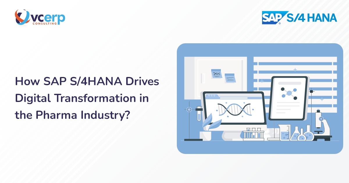 How SAP S/4HANA Drives Digital Transformation in the Pharma Industry?