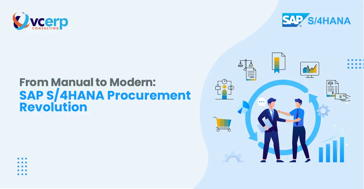 Revolutionizing Procurement: SAP S/4HANA vs Traditional Methods
