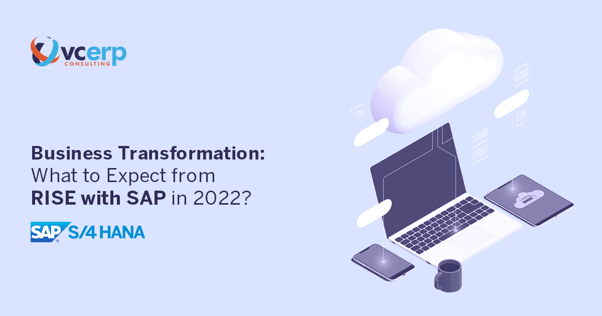 Business Transformation: What to Expect from RISE With SAP in 2022?