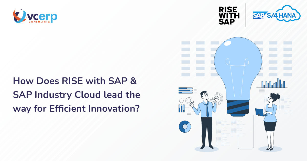 How Does RISE with SAP and SAP Industry Cloud lead the way for Efficient Innovation?