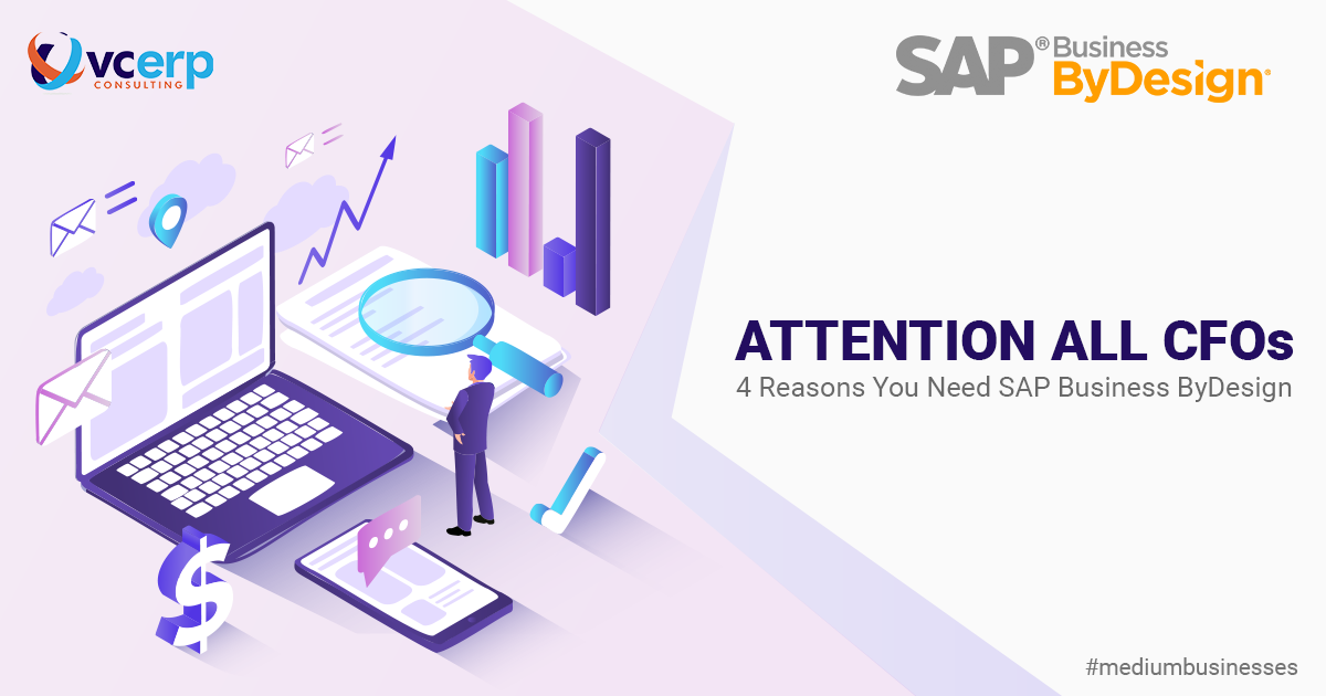 4 reasons SAP Business ByDesign is the right choice for CFOs
