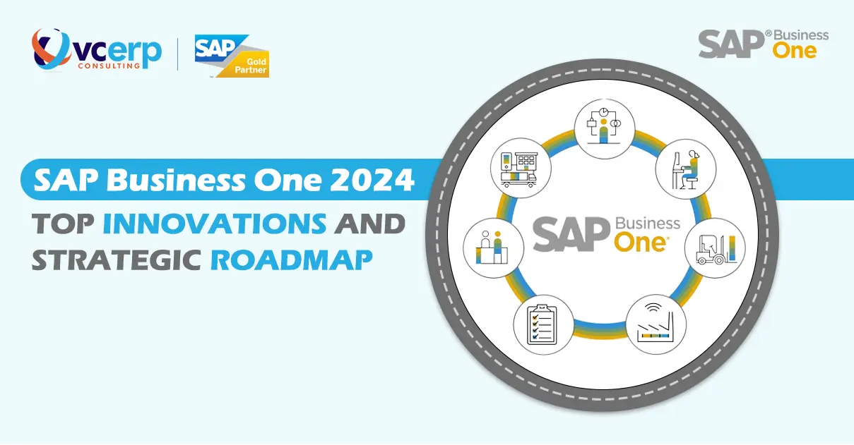 SAP Business One 2024: Top Innovations and Strategic Roadmap