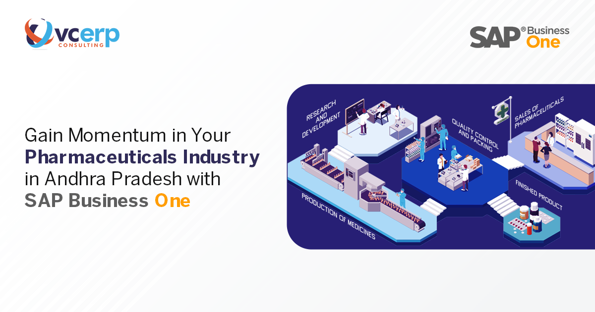 Gain Momentum in Your Pharmaceuticals Industry in Andhra Pradesh with SAP Business One