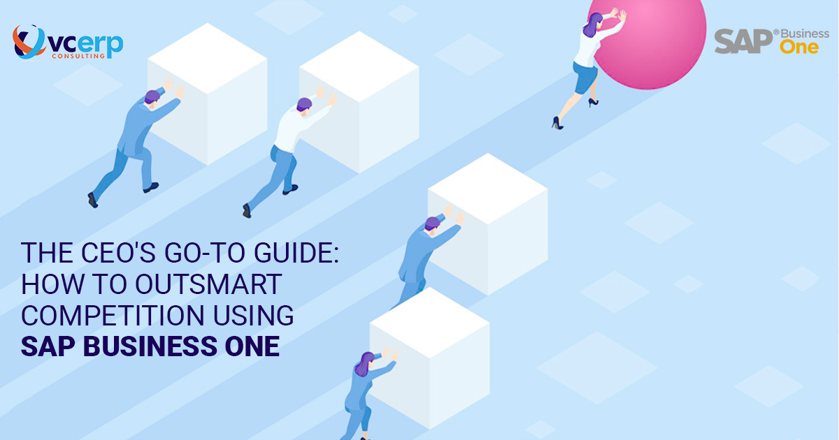 The CEO’s Go-to guide: How to outsmart competition using SAP Business One in 2023