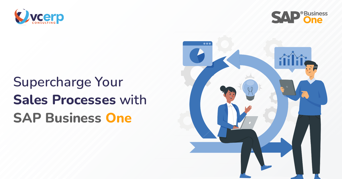 How to Supercharge Your Sales Processes with SAP Business One