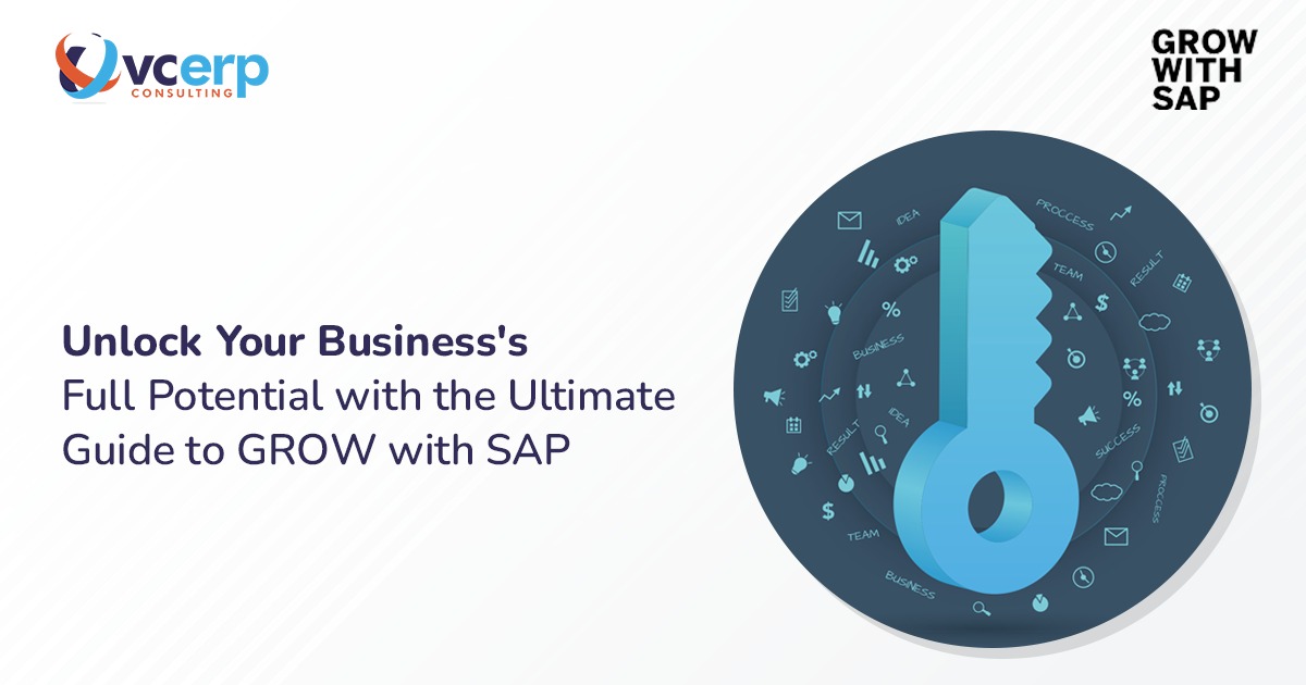 Unlock Your Business’ Full Potential with the Ultimate Guide to GROW with SAP